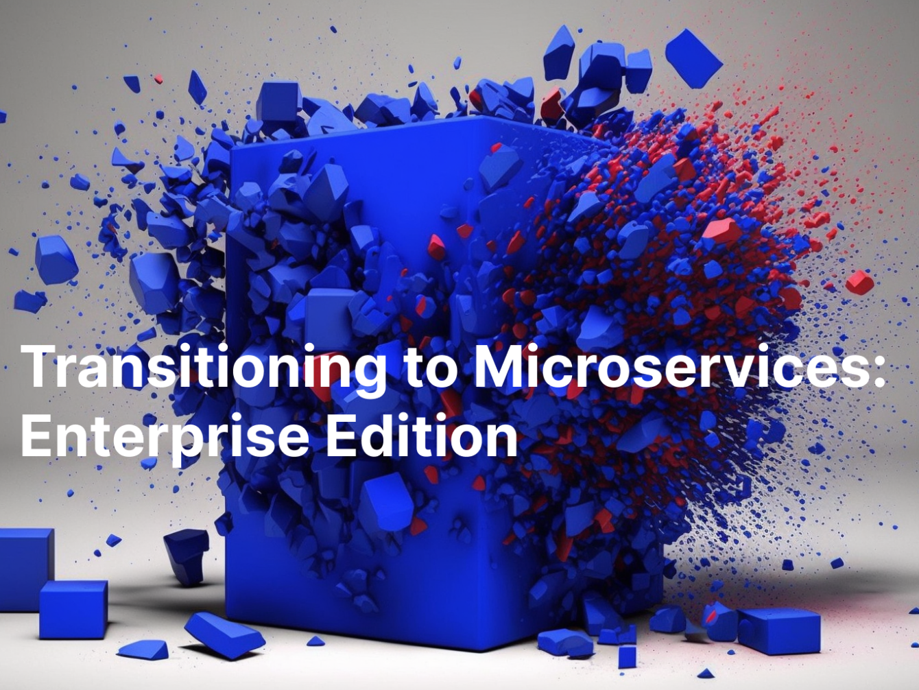 Transitioning to Microservices_ Enterprise Edition
